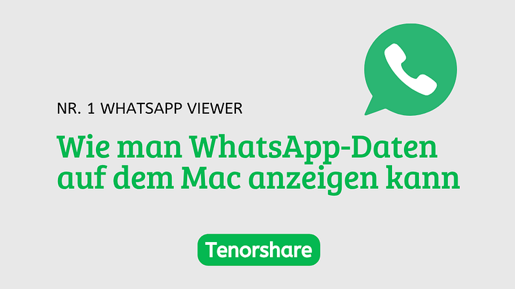 Wie man WhatsApp-Daten auf dem Mac anzeigen kann