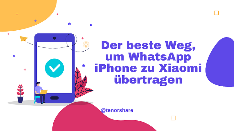 WhatsApp iPhone auf Xiaomi übertragen