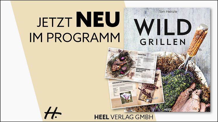 Tom Heinzle: Wild Grillen