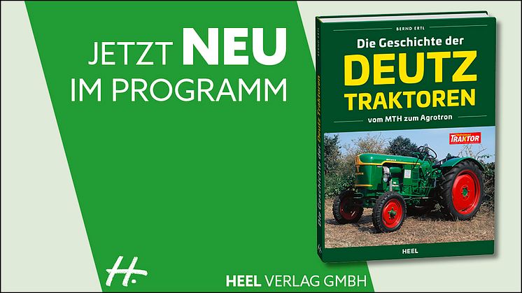Die Geschichte der Deutz Traktoren - Vom MTH zum Agrotron