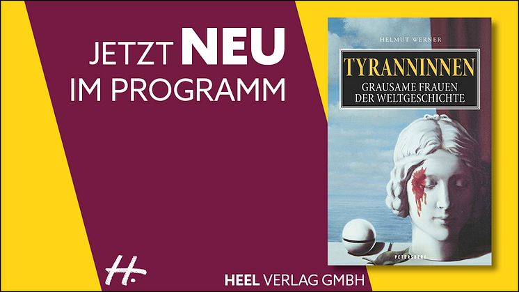 Tyranninnen - Grausame Frauen der Weltgeschichte