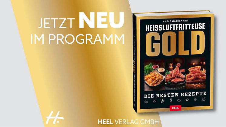 Heißluftfritteuse GOLD – Die besten Rezepte