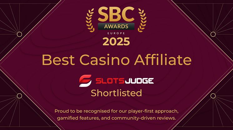 Slotsjudge was shortlisted as “Best Casino Affiliate” at SBC Awards Europe 2025