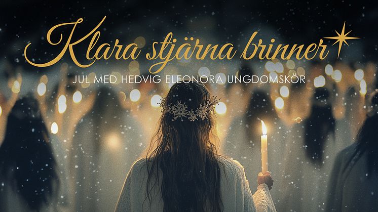 Prisbelönade Hedvig Eleonora ungdomskör debuterar med julskivan “Klara stjärna brinner”