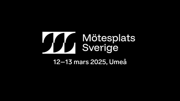 Pressinbjudan: Ackreditering till Mötesplats Sverige i Umeå