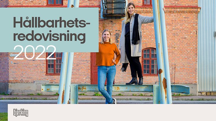Bjerking presenterar 2022 års hållbarhetsredovisning