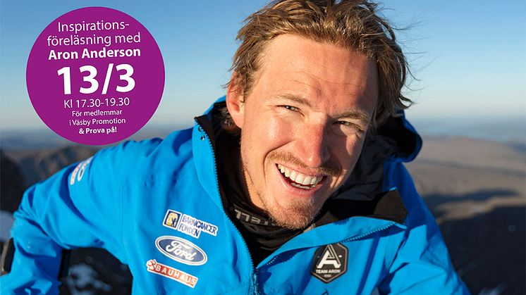 Inspirationsföreläsning med Aron Anderson