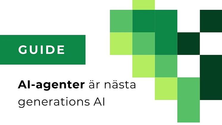 Från assistenter till agenter - AI tar nästa stora steg