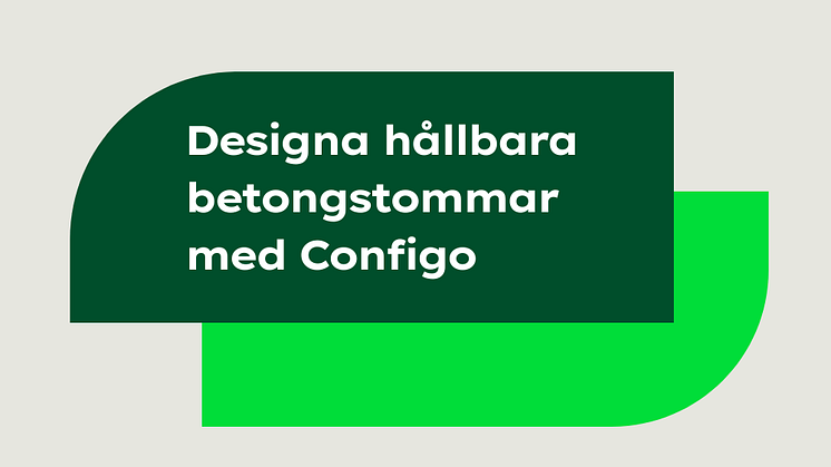 Heidelberg Materials lanserar Configo – ett nytt unikt verktyg för att designa hållbara betongstommar