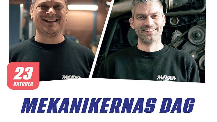 Den 23 oktober instiftar Mekka Service Mekanikerns dag.