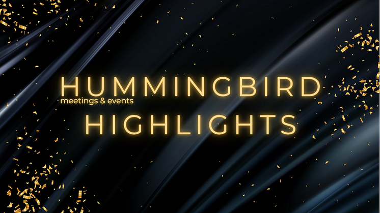 Hummingbird Meetings & Events instiftar egna kundpriser – hyllar årets mest minnesvärda ögonblick och projekt