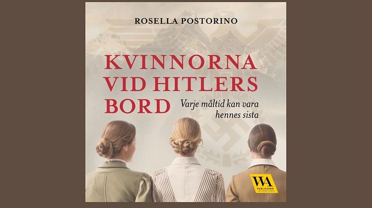 Kvinnorna vid Hitlers bord av Rosella Postorino