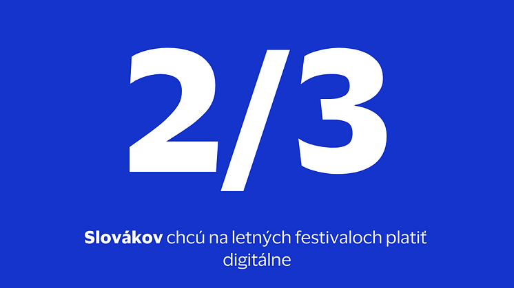 Dve tretiny Slovákov chcú na letných festivaloch platiť bezhotovostne