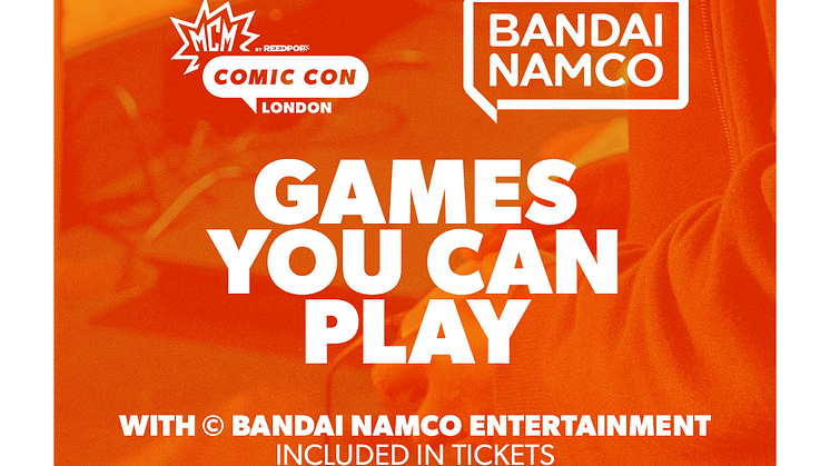 Bandai Namco UK to Host Biggest Ever UK Exhibition at MCM x EGX