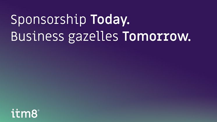 Sponsorship today - business gazelles tomorrow