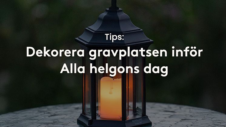 Skapa en stämningsfull gravplats med hjälp av tända ljus och fin dekoration.
