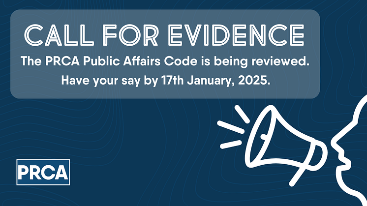 PRCA launches review of Public Affairs Code to ensure it reflects modern practices and instils public trust  