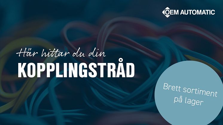Kopplingstråd i olika färger och dimensioner – brett sortiment direkt från OEM Automatics lager i Tranås