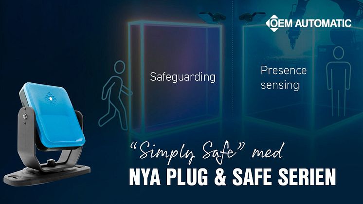 OEM Automatic lanserar Plug&Safe, en produktserie från Inxpect för att förenkla installationen av säkerhetslösningar.