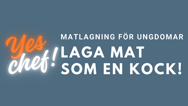Yes Chef! Matlagning för ungdomar