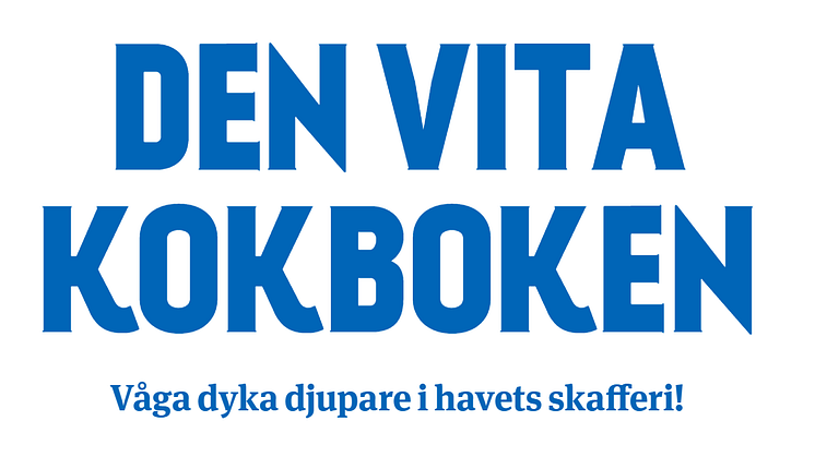 Ät blått, lev grönt – Findus inspirerar i MSCs nya ”Vita kokbok” om vit fisk