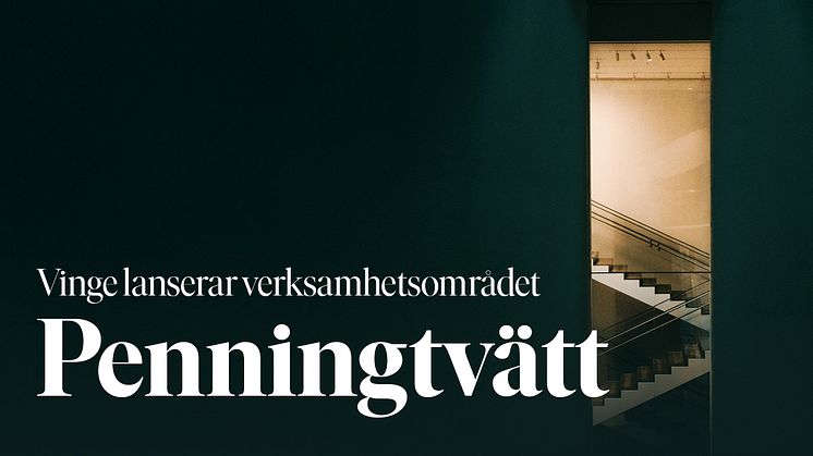Rådgivning mot penningtvätt i nytt verksamhetsområde hos Vinge