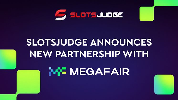 Slotsjudge Partners with MEGAFAIR: Collaboration Details
