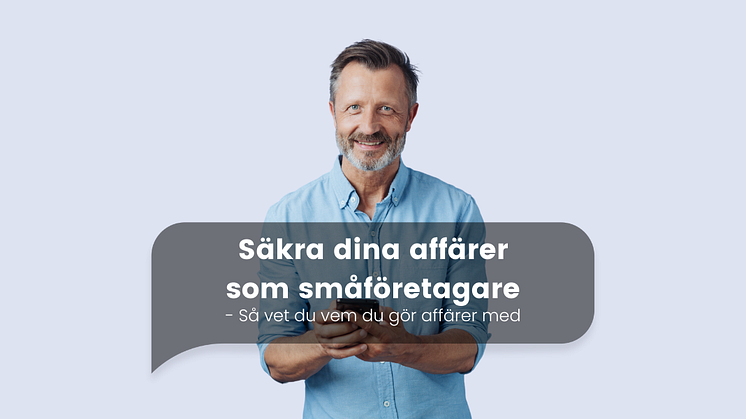 Så säkrar du dina affärer som småföretagare