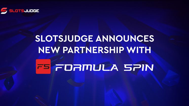 Slotsjudge and Formula Spin Announce Partnership to Drive Innovation in iGaming