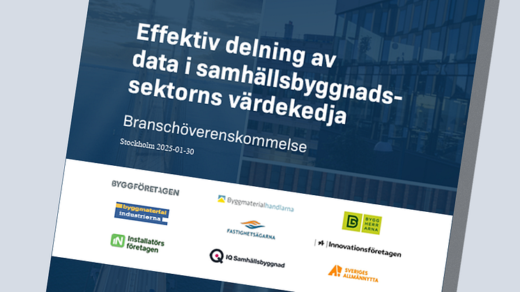 Branschöverenskommelse - Effektiv delning av data i samhällsbyggnadssektorns värdekedja