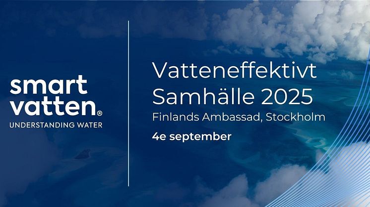 Torsdagen den 4 september bjuder Smartvatten in till det årliga eventet Vatteneffektivt Samhälle 2025 på Finlands ambassad i 