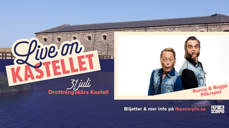 Pökrepet på Kastellet – Ronny & Ragge gör unikt genrep i Karlskrona!