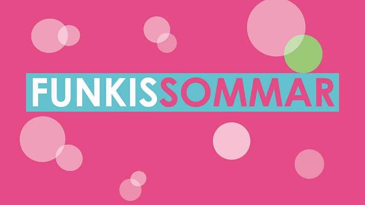 Funkissommar är tillbaka!