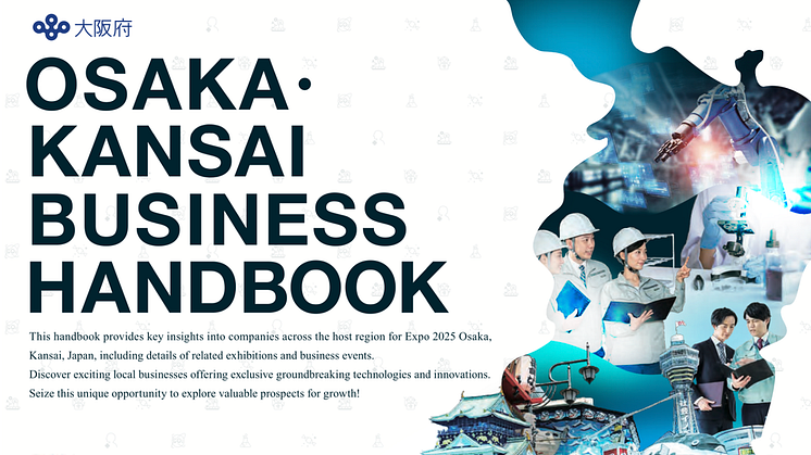 Your Essential Guide to Business Opportunity Resources in Osaka: Key Information Sources for EXPO 2025 and Beyond