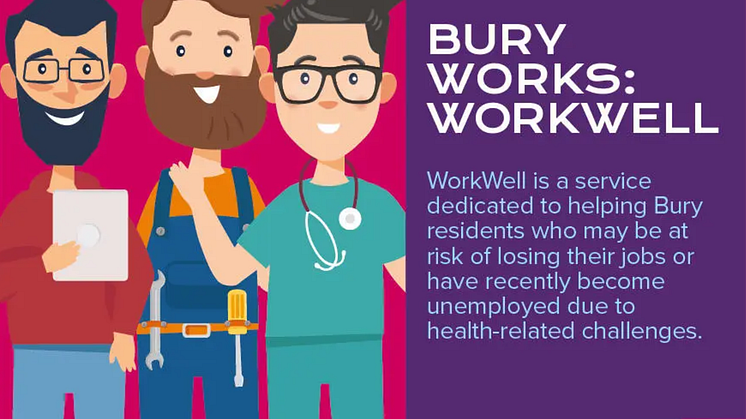 Bury Works: Work Well - a new service to support those with health issues with their employment