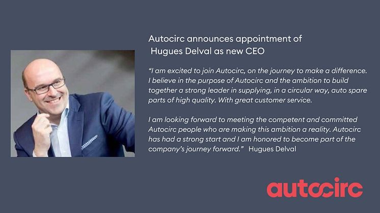 Autocirc announces appointment of Hugues Delval as new CEO  