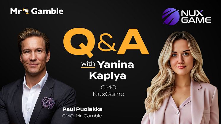 Mr. Gamble Q&A: Yanina Kaplya, CMO NuxGame – Interview by CMO Paul Puolakka