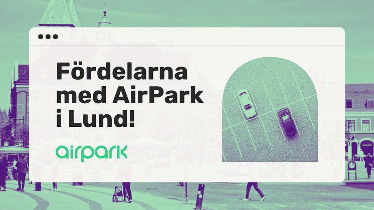 AirPark har nu etablerat sig i Lund!