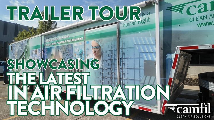 Camfil's Canada Mobile Air Filter Exhibit Wows Engineers and Facility Managers