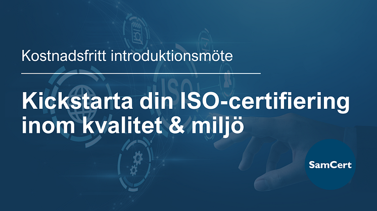 Kostnadsfritt introduktionsmöte om ISO 9001 och ISO 14001 i Stockholm