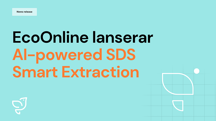 EcoOnline lanserar AI-funktionalitet för enklare hantering av säkerhetsdatablad: SDS Smart Extraction