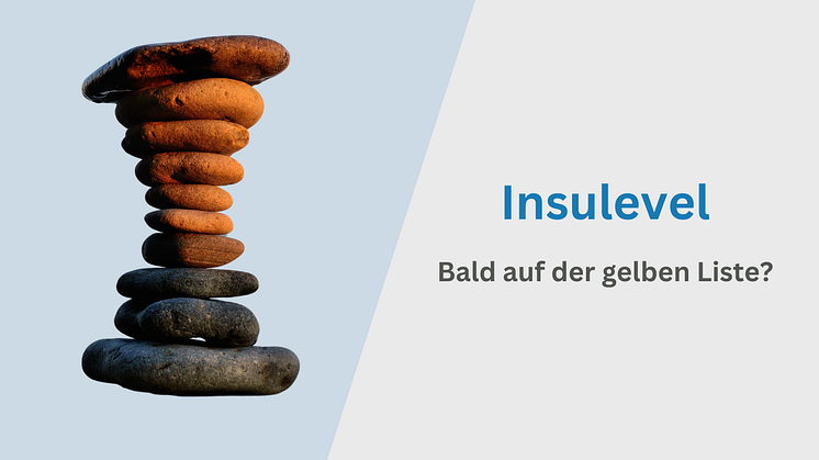 Steht Insulevel bald auf der gelben Liste?
