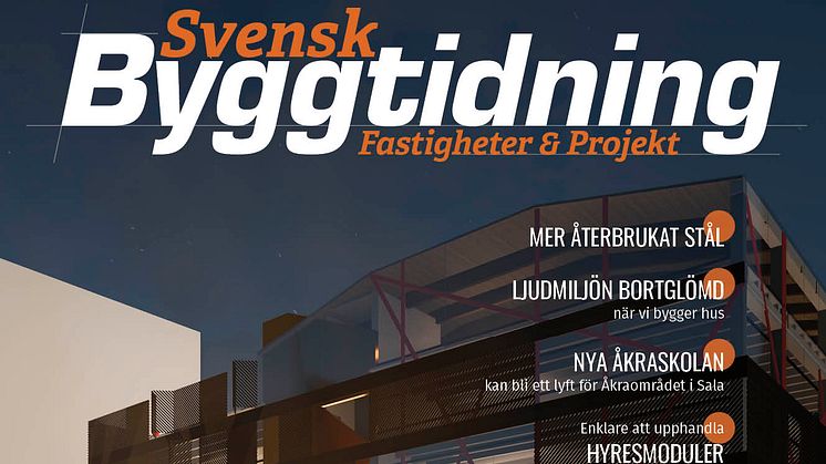 Nya numret av Svensk Byggtidning.