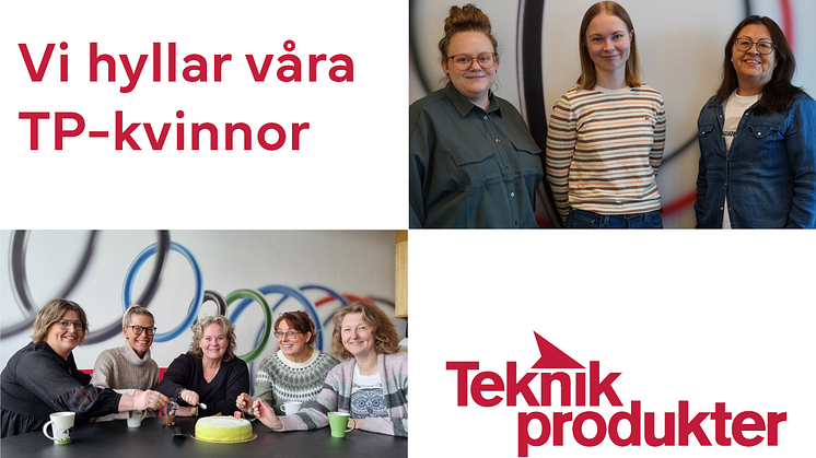 Vi hyllar våra TP-kvinnor