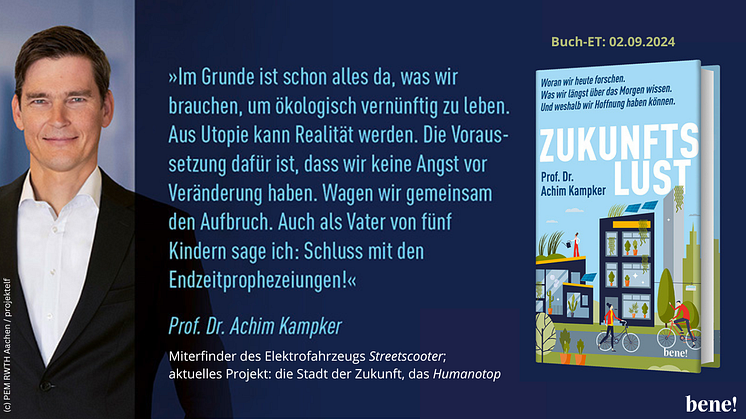 Der Miterfinder des Elektrofahrzeugs StreetScooter zeichnet ein positives Bild von Morgen