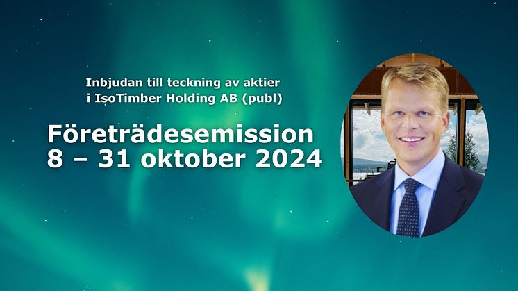Styrelseordförande tecknar sig för 2 MSEK i förlängd företrädesemission