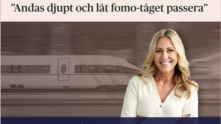 ”Fomo” är rädslan att gå miste om en chans som “alla andra” verkar ta vara på. 