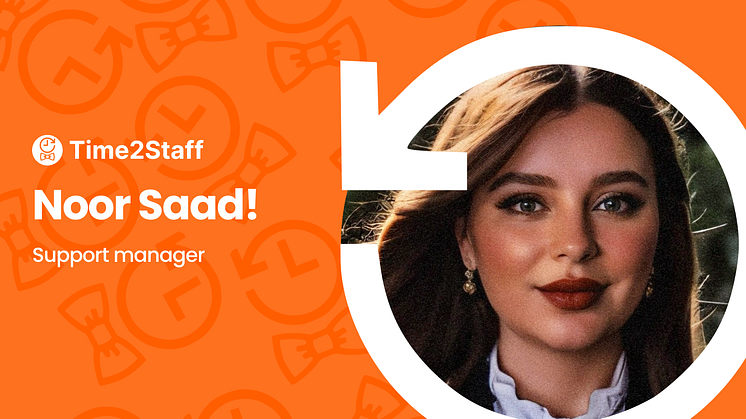 Noor Saad, Support manager, Time2Staff