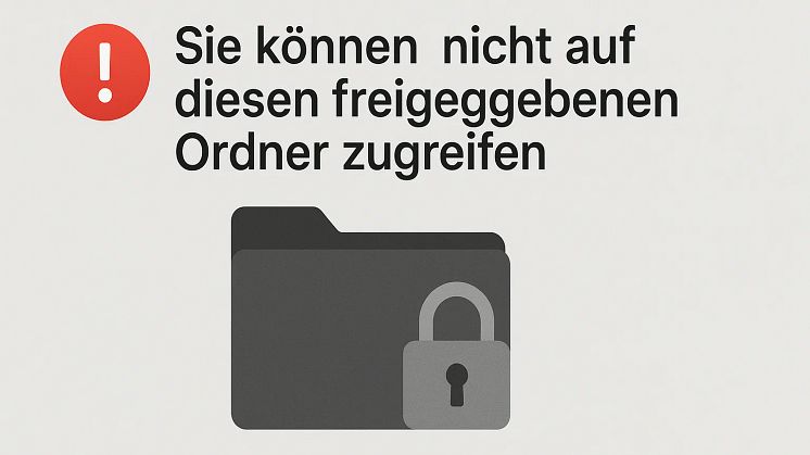 Sie können nicht auf diesen freigegebenen Ordner zugreifen