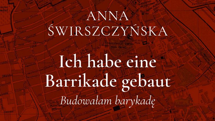 "Ich habe eine Barrikade gebaut" von Anna Świrszczyńska